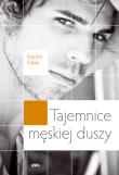 Tajemnice męskiej duszy. Autor: Martin Pable. Dadada.pl Okładka książki Tajemnice męskiej duszy