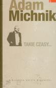 Takie czasy. Autor: Michnik Adam. Dadada.pl Okładka książki Takie czasy