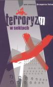 Terroryzm w sektach. Wydawca: Maternus Media. Dadada.pl Opakowanie Terroryzm w sektach