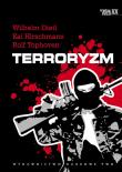 Terroryzm. Autor: Wilhelm Dietl, Hirschmann Kai, Tophoven Rolf. Dadada.pl Okładka książki Terroryzm