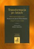 Transformacja po latach. Wydawca: C.H. Beck. Dadada.pl Opakowanie Transformacja po latach