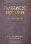 Transgraniczne prawo spółek. Wydawca: CeDeWu. Dadada.pl Opakowanie Transgraniczne prawo spółek