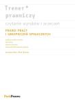 Trener prawniczy Czytanie wyroków i orzeczeń Prawo pracy i ubezpieczeń społecznych. Autor: Klon Jarosław, Bronny Piotr. Dadada.pl Okładka książki Trener prawniczy Czytanie wyroków i orzeczeń Prawo pracy i ubezpieczeń społecznych