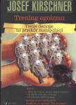 Trening egozimu Twoja decyzje na przekór manipulacji. Autor: Josef Kirschner. Dadada.pl Okładka książki Trening egozimu Twoja decyzje na przekór manipulacji