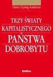 Okładka książki Trzy światy kapitalistycznego państwa dobrobytu
