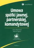 Umowa spółki jawnej partnerskiej komandytowej. Autor: Rachwał Anna, Spyra Marcin. Dadada.pl Okładka książki Umowa spółki jawnej partnerskiej komandytowej