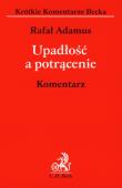 Upadłość a potrącenie Komentarz. Autor: Adamus Rafał. Dadada.pl Okładka książki Upadłość a potrącenie Komentarz