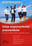 Urlop wypoczynkowy pracowników. Autor:   Praca zbiorowa. Dadada.pl Okładka książki Urlop wypoczynkowy pracowników