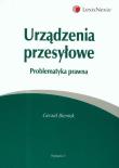 Urządzenia przesyłowe Problematyka prawna. Autor: Bieniek Gerard. Dadada.pl Okładka książki Urządzenia przesyłowe Problematyka prawna