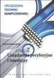 Urządzenia techniki komputerowej Część 2. Autor: Wojtuszkiewicz Krzysztof. Dadada.pl Okładka książki Urządzenia techniki komputerowej Część 2