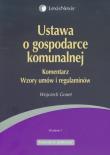 Ustawa o gospodarce komunalnej Komentarz. Autor: Gonet Wojciech. Dadada.pl Okładka książki Ustawa o gospodarce komunalnej Komentarz