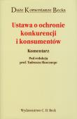 Ustawa o ochronie konkurencji i konsumentów. Wydawca: C.H. Beck. Dadada.pl Opakowanie Ustawa o ochronie konkurencji i konsumentów