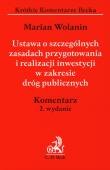 Ustawa o szczególnych zasadach przygotowania i realizacji inwestycji w zakresie dróg publicznych. Autor: Wolanin Marian. Dadada.pl Okładka książki Ustawa o szczególnych zasadach przygotowania i realizacji inwestycji w zakresie dróg publicznych