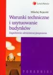 Warunki techniczne i usytuowanie budynków. Autor: Bojarski Mikołaj. Dadada.pl Okładka książki Warunki techniczne i usytuowanie budynków