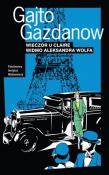 Wieczór u Claire Widmo Aleksandra Wolfa. Autor: Gazdanow Gajto. Dadada.pl Okładka książki Wieczór u Claire Widmo Aleksandra Wolfa
