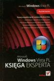 Windows Vista PL Księga eksperta. Autor: McFedries Paul. Dadada.pl Okładka książki Windows Vista PL Księga eksperta