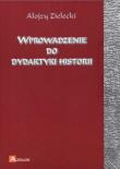 Okładka książki Wprowadzenie do dydaktyki historii