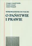 Wprowadzenie do nauki o państwie i prawie. Autor: Seidler Grzegorz Leopold, Groszyk Henryk, Odrowąż-Pieniążek Janusz. Dadada.pl Okładka książki Wprowadzenie do nauki o państwie i prawie