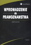 Wprowadzenie do prawoznawstwa. Autor: Jamróz Adam. Dadada.pl Okładka książki Wprowadzenie do prawoznawstwa