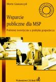 Wsparcie publiczne dla MSP. Autor: Gancarczyk Marta. Dadada.pl Okładka książki Wsparcie publiczne dla MSP