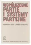 Współczesne partie i systemy partyjne. Wydawca: UMCS. Dadada.pl Opakowanie Współczesne partie i systemy partyjne