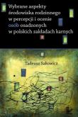 Okładka książki Wybrane aspekty środowiska rodzinnego w percepcji i ocenie osób osadzonych w polskich zakładach karnych