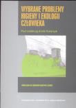 Okładka książki Wybrane problemy higieny i ekologii człowieka