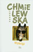 Wyścigi - Joanna Chmielewska wyd. 2009. Autor: Joanna Chmielewska. Dadada.pl Okładka książki Wyścigi - Joanna Chmielewska wyd. 2009