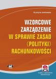 Okładka książki Wzorcowe zarządzenie w sprawie zasad (polityki) rachunkowości