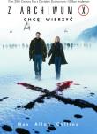 Okładka książki Z archiwum X Chcę wierzyć