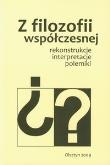 Z filozofii współczesnej. Wydawca: Instytut Filozofii Uniwersytetu Warmińsko-Mazurskiego. Dadada.pl Opakowanie Z filozofii współczesnej