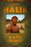 Z kamerą i strzelbą przez Mato Grosso - T. Halik. Autor: Halik Tony. Dadada.pl Okładka książki Z kamerą i strzelbą przez Mato Grosso - T. Halik
