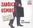 Zabójczy uśmiech CD - Audiobook. Autor: Scottline Lisa. Dadada.pl Okładka książki Zabójczy uśmiech CD - Audiobook
