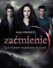 Zaćmienie. Ilustrowany przewodnik po filmie. Autor: Cotta Vaz Mark. Dadada.pl Okładka książki Zaćmienie. Ilustrowany przewodnik po filmie