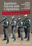 Opakowanie Zagadnienia fizycznej walki z zagrożeniami terrorystycznymi