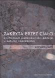 Okładka książki Zakryta przez ciało o refleksach platońskiej idei pamięci w kulturze współczesnej