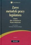 Zarys metodyki pracy legislatora. Wydawca: LexisNexis. Dadada.pl Opakowanie Zarys metodyki pracy legislatora
