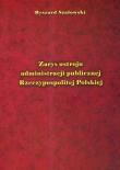 Zarys ustroju administracji publicznej Rzeczypospolitej Polskiej. Autor: Szałowski Ryszard. Dadada.pl Okładka książki Zarys ustroju administracji publicznej Rzeczypospolitej Polskiej