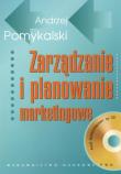 Okładka książki Zarządzanie i planowanie marketingowe z CD
