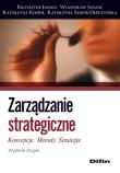 Zarządzanie strategiczne. Autor: Janasz Krzysztof, Janasz Władysław, Kozioł Katarzyna, Szopik-Depczyńska Katarzyna. Dadada.pl Okładka książki Zarządzanie strategiczne