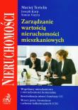 Zarządzanie wartością nieruchomości mieszkaniowych z płytą CD. Autor: Tertelis Maciej, Karp Joseph, Vieyra Simon. Dadada.pl Okładka książki Zarządzanie wartością nieruchomości mieszkaniowych z płytą CD