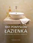 Okładka książki 1001 pomysłów. Łazienka