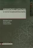 Adekwatność kapitałowa w ocenie bezpieczeństwa banku. Autor: Capiga Mirosława, Gradoń Witold, Szustak Grażyna. Dadada.pl Okładka książki Adekwatność kapitałowa w ocenie bezpieczeństwa banku