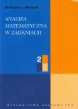 Analiza matematyczna w zadaniach 2. Autor: Krysicki Włodzimierz, Włodarski Lech. Dadada.pl Okładka książki Analiza matematyczna w zadaniach 2