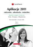 Aplikacje 2011 tom 2. Autor: Kamiński Piotr, Wilk Urszula. Dadada.pl Okładka książki Aplikacje 2011 tom 2