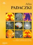 Atlas padaczki. Autor: Appleton Richard E., Nicolson Andrew, Chadwick David W.. Dadada.pl Okładka książki Atlas padaczki