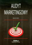 Audyt marketingowy. Autor: Dryl Wioleta. Dadada.pl Okładka książki Audyt marketingowy