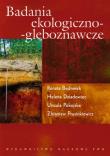 Badania ekologiczno gleboznawcze. Autor: Bednarek Renata, Dziadowiec Helena, Pokojska Urszula, Prusinkiewicz Zbigniew. Dadada.pl Okładka książki Badania ekologiczno gleboznawcze