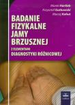 Badanie fizykalne jamy brzusznej. Autor: Hartleb Marek, Gutkowski Krzysztof, Kohut Maciej. Dadada.pl Okładka książki Badanie fizykalne jamy brzusznej