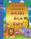 Bajki dla Ewy - Audiobook. Autor: Buczkówna Mieczysława. Dadada.pl Okładka książki Bajki dla Ewy - Audiobook